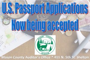 U.S. Passport applications now being accepted at Mason County WA Auditor's Office